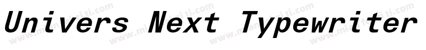 Univers Next Typewriter W04 Bd字体转换